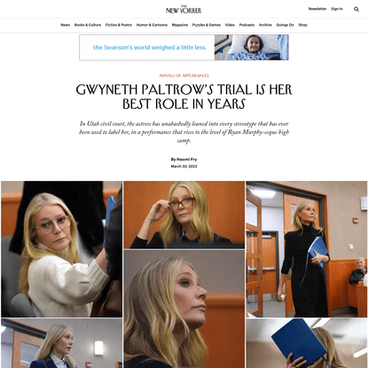 Gwyneth Paltrow's Trial Is Her Best Role in Years