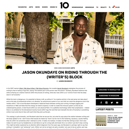 Jason Okundaye On Riding Through The (Writer’s) Block - 10 Magazine