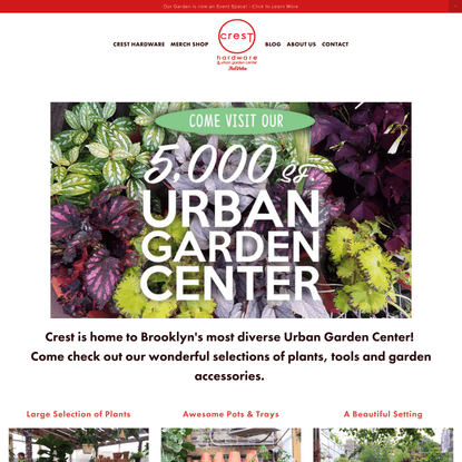 Urban Garden Center — Crest Hardware - True Value