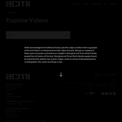 ACMI - Explore Videos