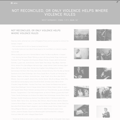 Not Reconciled, or Only Violence Helps Where Violence Rules - Jean-Marie Straub et Danièle Huillet