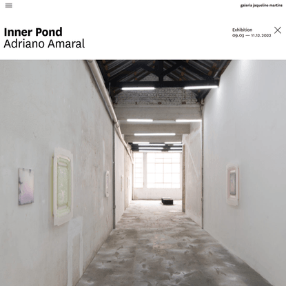 Inner Pond – Galeria Jaqueline Martins