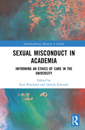 sexual-misconduct-in-academia_-informing-an-ethics-of-care-in-the-university-routledge-interdisciplinary-research-in-gender-...