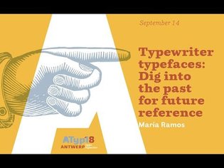 Maria Ramos Silva - Typewriter typefaces, dig into the past for future reference