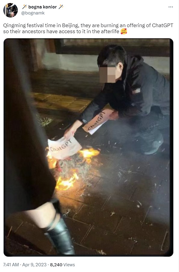Qingming festival time in Beijing, they are burning an offering of ChatGPT so their ancestors have access to it in the afterlife 🥰