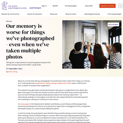 Our memory is worse for things we’ve photographed - even when we’ve taken multiple photos | BPS