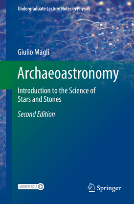 giulio-magli-archaeoastronomy-_-introduction-to-the-science-of-stars-and-stones.-springer-nature-2020-.pdf