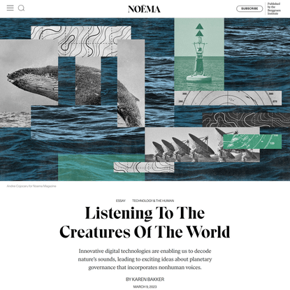 Listening To The Creatures Of The World | NOEMA