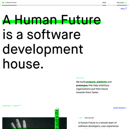 A Human Future // Home - Digital products, platforms and prototypes