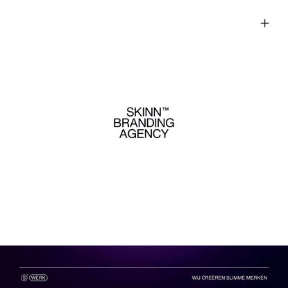 Wij creëren slimme merken | SKINN BRANDING AGENCY