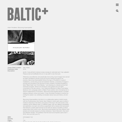 Baltic Plus | Adam Pendleton: Becoming Imperceptible