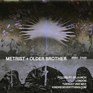 METRIST + OLDER BROTHER 2.5.23 by KINDRED