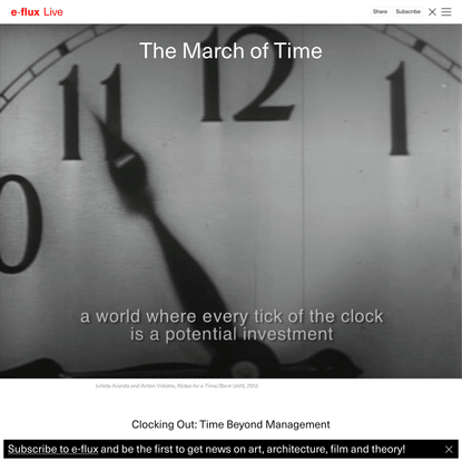 The March of Time - Live - e-flux