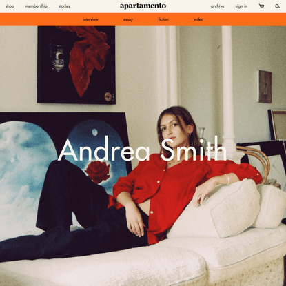 Andrea Smith — Apartamento Magazine