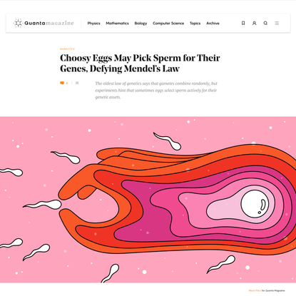 Choosy Eggs May Pick Sperm for Their Genes, Defying Mendel’s Law | Quanta Magazine