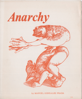 Anarchy, by Manuel Gonzalez Prada [.pdf]