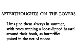 ∆ Lisel Mueller, from "Afterthoughts on the Lovers", Poetry August 1959