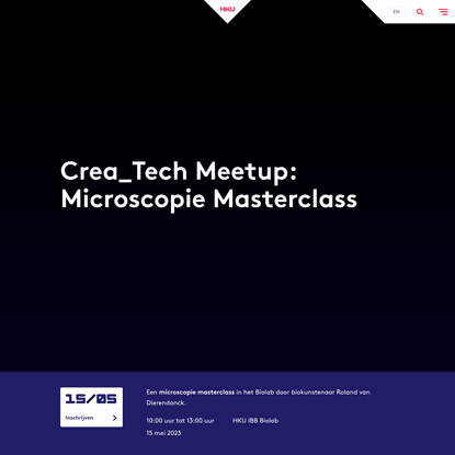 Crea_Tech Meetup: Microscopie Masterclass