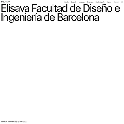 Elisava Facultad de Diseño e Ingeniería de Barcelona