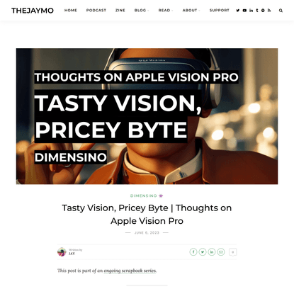Tasty Vision, Pricey Byte | Thoughts on Apple Vision Pro - thejaymo