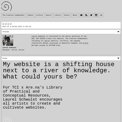 My website is a shifting house next to a river of knowledge. What could yours be?
