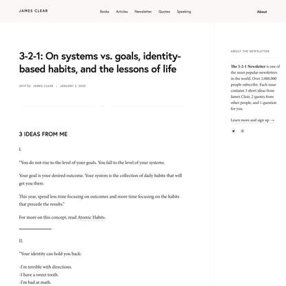 3-2-1: On systems vs. goals, identity-based habits, and the lessons of life