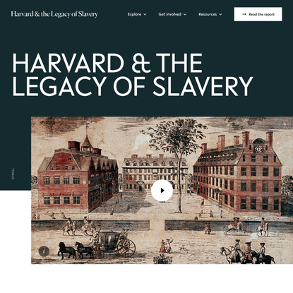 Harvard &amp; the Legacy of Slavery | Radcliffe Institute for Advanced Study at Harvard University