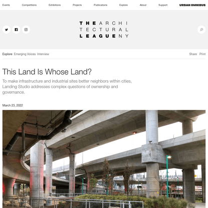 This Land Is Whose Land? - The Architectural League of New York