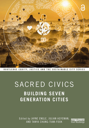 Sacred Civics Building Seven Generation Cities