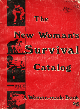 The New Woman's Survival Catalog