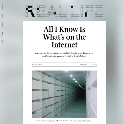 All I Know Is What's on the Internet - Real Life
