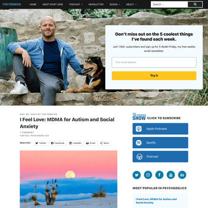 I Feel Love: MDMA for Autism and Social Anxiety - The Blog of Author Tim Ferriss
