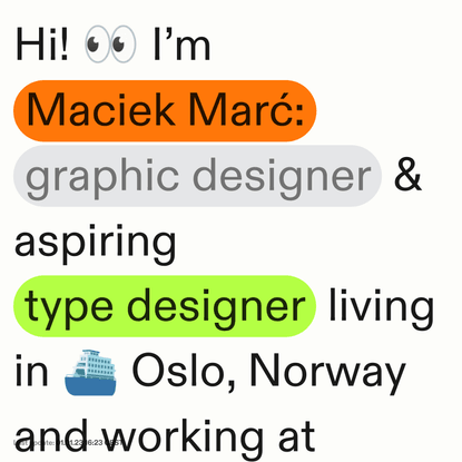 Maciek Marć — graphic &amp; type designer