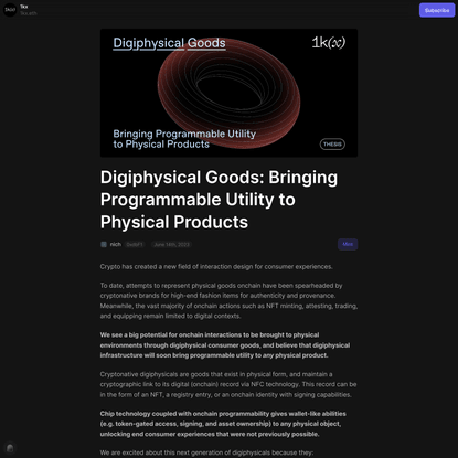 Digiphysical Goods: Bringing Programmable Utility to Physical Pr… — 1kx