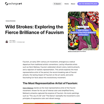 Wild Strokes: Exploring the Fierce Brilliance of Fauvism