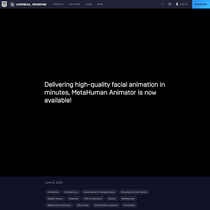 High-quality facial animation in minutes? Get MetaHuman Animator now!