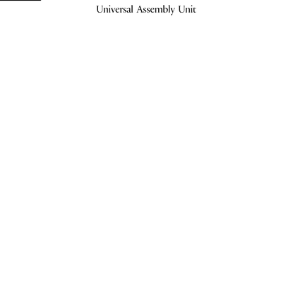 Universal Assembly Unit