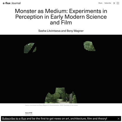 Monster as Medium: Experiments in Perception in Early Modern Science and Film - Journal #116