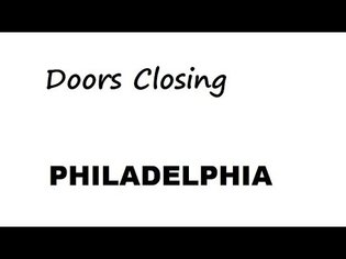 Doors Closing Metro &amp; Trolley - Philadelphia 2016 (Remastered 2017)