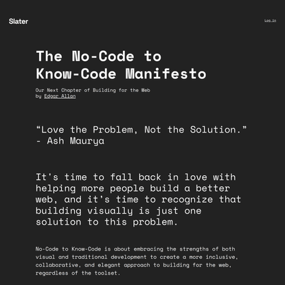 Introducing Slater &amp; The No-Code to Know-Code Manifesto