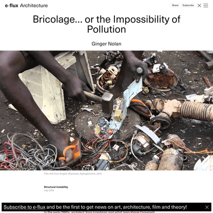 Structural Instability - Ginger Nolan - Bricolage… or the Impossibility of Pollution