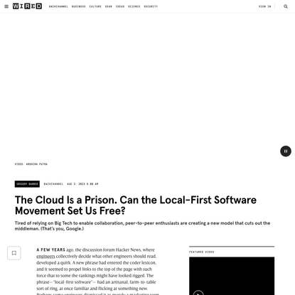 The Cloud Is a Prison. Can the Local-First Software Movement Set Us Free? | WIRED