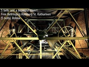 5 Bells &amp; one beautiful tower! Free Bellringing Hamburg St. Katharinen (5 bells), Roblox