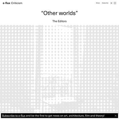 Editors letter: July 2023 - Criticism - e-flux