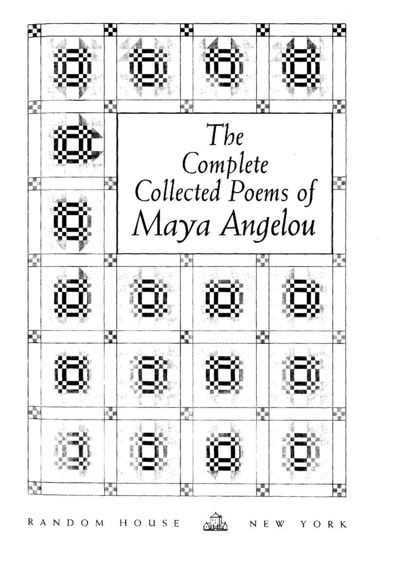 the-complete-collected-poems-of-maya-angelou.pdf — Are.na