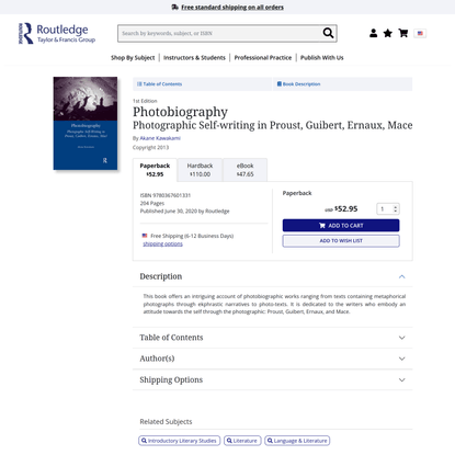 Photobiography: Photographic Self-writing in Proust, Guibert, Ernaux, Mace