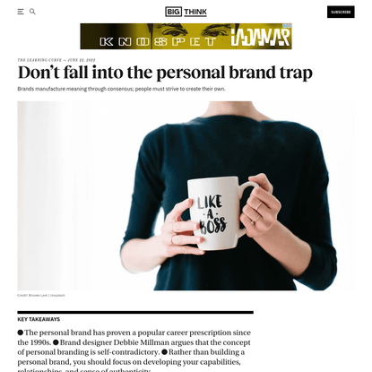 Don’t fall into the personal brand trap
