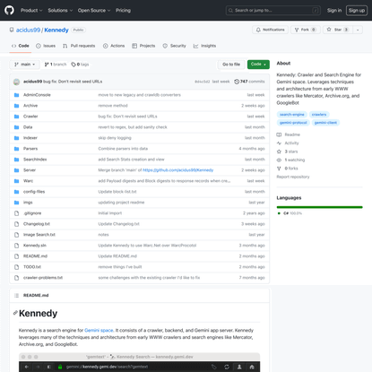 GitHub - acidus99/Kennedy: Kennedy: Crawler and Search Engine for Gemini space. Leverages techniques and architecture from early WWW crawlers like Mercator, Archive.org, and GoogleBot