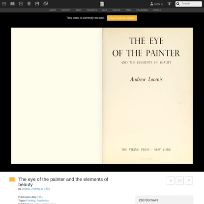 The eye of the painter and the elements of beauty : Loomis, Andrew, b. 1892 : Free Download, Borrow, and Streaming : Interne...