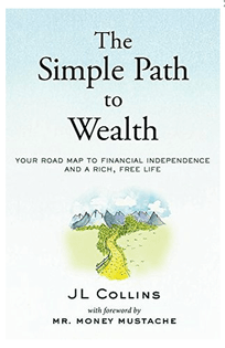 The Simple Path to Wealth — Recommended by Ally-Jane Grossan